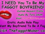 I Want You To Be My Faggot Boyfriend! Bisexual Encouragement Tara Smith Sissy Humiliation Tease CEI