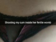 Cumming into tight 18-years old teen pussy~ Bareback Snapchat