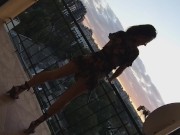 Up Dress NO PANTIES # Enjoy the City View SUN SET 16/16