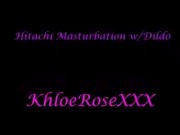 Hitachi and dildo masturbation