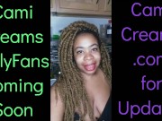 NEW Cami Creams OnlyFans Coming Soon - Ebony Black Girl BBW Big Lips Kitchen Wine Drinker Talking 11/16