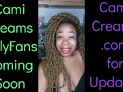 NEW Cami Creams OnlyFans Coming Soon - Ebony Black Girl BBW Big Lips Kitchen Wine Drinker Talking 14/16