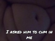 I let my biggest fan have sex with me. He fucked me so good and creampied me again. He loves my ass 14/16