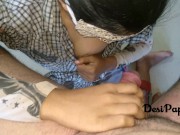 High School Desi Indian Girl Hot Gives Blowjob To Her Teacher 11/16