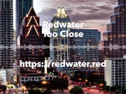Too Close by Redwater 15/16
