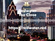 Too Close by Redwater 8/16