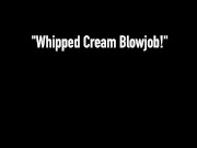 BBW Angelina Castro Blows Cock With Whipped Cream 1/16