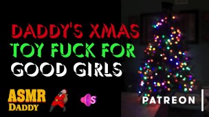 Daddy's Christmas Surprise Toy Fucking for Good Girls (ASMR Male Audio for Subs)