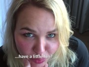 Talked Sexy Step Sister into Sucking Cock Before her Date 2/16