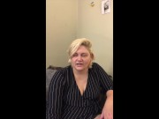 So Joe, Tell Your Wife I Said Hi: Chubby Blonde Gets Horny Telling Hookup Story 3/16