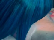 BLUE HAIR SLUT LOVES THE TASTE OF CUM 11/16