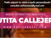 [PORN & DRAMA] COGIDA A PUTITA CALLEJERA | ASMR | GEMIDOS | ARGENTINA 6/16