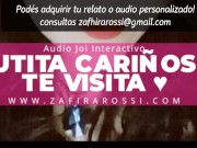 INTERACTIVO JOI STYLE PUTITA CARIÑOSA TE VISITA [ASMR SOUNDS] EROTIC AUDIO | ARGENTINA 6/16