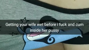 Preparing cheating wife for fucking and creampie in her fertile pussy! [Cuckold Snapchat]