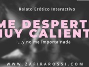 ME DESPERTÉ MUY CALIENTE Y NO ME IMPORTA NADA [ARGENTINA] AUDIO HOT 11/16