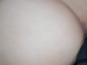 my girlfriend wants all my cum in her ass 10/16