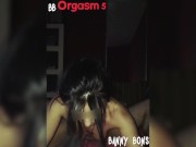 Amateur, young brunette wife with a great ass rides like a whore and often cums (7 orgasms) 14/16