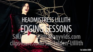 Headmistress Lillith - Edging Lessons - Solo Vagina JOI - (Teaser) - SaiJaidenLillith