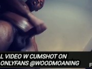 JERKING OUT A HUGE LOAD // FULL ON ONLYFANS @WOODMOANING 15/16