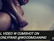 JERKING OUT A HUGE LOAD // FULL ON ONLYFANS @WOODMOANING 5/16