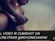 JERKING OUT A HUGE LOAD // FULL ON ONLYFANS @WOODMOANING