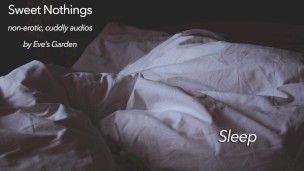 Sweet Nothings 3 - Snooze (Intimate, gender netural, cuddly, SFW, comforting audio by Eve's Garden)
