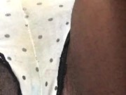 Watch out she’s a squirterr! Panties for Sale 5/16