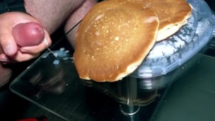 You want me to CUM on your pancakes? Okay!