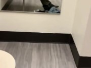 Picking up strangers in the mall dressing room  8/16