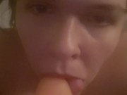 Sucking & licking my dildo 