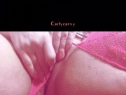 Rubbing my lingerie all over my wet pussy!  4/16