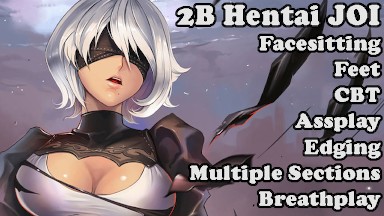 2B's Experiment - Hentai JOI (Facesitting, Feet, CBT, Assplay, CEI, Edging, Roulette, MultiSection)