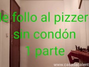 I fuck the pizza delivery guy without a condom part 1 2/16
