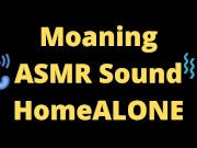 ASMR Masturbation Sounds Moaning Fingering Home Alone Afternoon Joy Yuhuuu 1/16