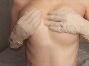 OILED TITS MASSAGED IN MEDICAL LATEX GLOVES SMALL TITS FETISH NIPPLES CLOSE UP 16/16
