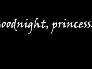 Orgasmeditation #0001 - Goodnight, princess... 16/16