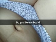Do you like my chubby body and cheating pussy? [Cuckold. Snapchat] 8/16