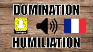 DOMINATION VOCAL / HUMILIATION - SOUMISSION / Français amateur / snap @bap-asmr