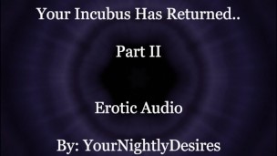 Your Incubus Returns To You (Part 2) [Blowjob] [Passionate Sex] [Aftercare] (Erotic Audio For Women)