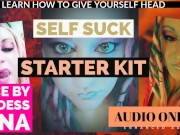 Wanna learn how to give yourself head? I got you covered