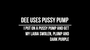MILF DEE USES HER PUSSY PUMP