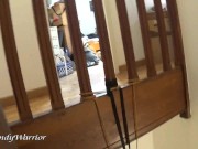 Trapped in the staircase by my nipples 12/16