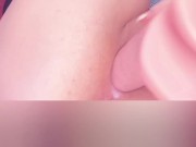 Fucking my wet pussy with Big Dildo for first time Part 2 10/16