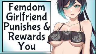 Femdom Girlfriend Spanks & Rewards You!