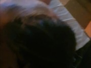 Wife on friend and getting bj 5/16