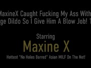 Maxine X Gets Caught Fucking Her Ass With A Dildo N Blows That Peeping Tom! 1/16