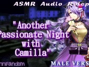 【r18+ ASMR/Audio RP】Another Passionate Night with Camilla BoyXGir...