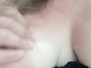 Playing with my breast 8/16