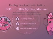 f4tf" Ride My Face, Mistress~ Erotic Audio