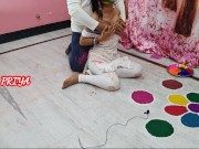 Holi Special - fuck hard priya in holi occasion with hindi roleplay - YOUR PRIYA 8/16